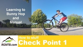Learning to Bunny Hop and Manual - Check Point 1