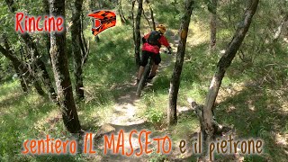 MTB Rincine Trail Area - sentiero MASSETO...