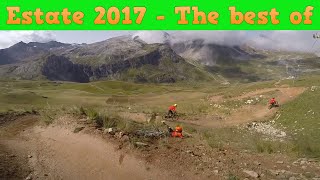 Estate 2017 - The best of: Tignes, Monte...