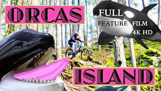 ORCAS ISLAND | Mountain biking | FULL FEATURE...