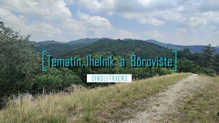 Tip na výlet / Singletracky Tematín,...