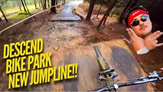DESCEND BIKE PARK *NEW JUMPLINE*