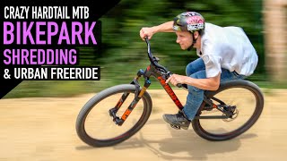 CRAZY HARDTAIL MTB BIKEPARK SHREDDING &...