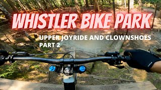 Part 2- Upper Joyride and Clown Shoes....