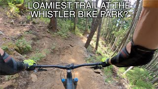 Whistler Bike Park's Loamiest Trail?