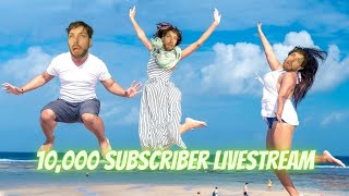 10,000 Subscriber Livestream!