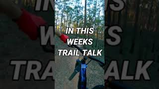 Daisy Hill Mountain Bike Trails | Trail Talk Rides
