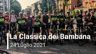 La Classica dei Bambana, 24-07-2021