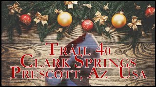 TRAIL 40 CLARK SPRINGS Prescott, AZ Arizona...