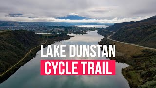 Lake Dunstan Cycle Trail - Cromwell to Clyde - 4K