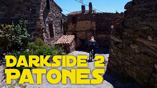 ‍♀️   Darkside (parte II)  | Patones...