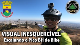 VISUAL INESQUECÍVEL. Escalando o Pico BH de...