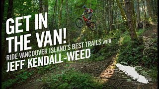 Get in the Van! Ride Vancouver Island's Best...