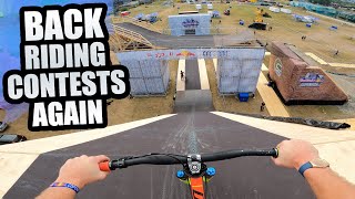 I'M BACK RIDING MTB SLOPESTYLE CONTESTS AGAIN!...