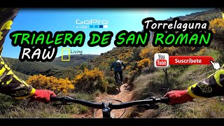 RAW | Trialera MTB de SAN ROMAN ⛪ | La...