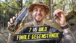 Meine 2 Gegenstände für die 7 VS WILD...