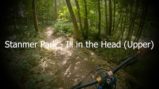 Stanmer Park - Ill in the Head (Upper)