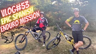 EPIC Spanish Enduro Mission! PART 1 VLOG#53 |...