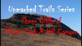 Sheer Cliffs of Elliott Peak & Hill Canyon...