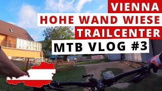 A very cool bikepark in Vienna....Hohe Wand...