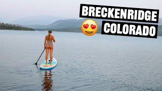 Our Breckenridge, Colorado Adventure!