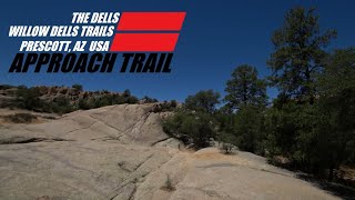 Approach Trail Willow Dells Prescott, AZ...