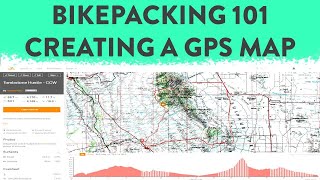 BIKEPACKING 101: How to Build a Route in...