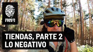 Tiendas Parte 2: Experiencias Negativas +...