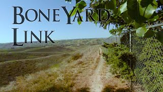 BoneYard Link, 1st Time. 2021 (RAW RIDE)...