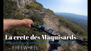 La crête des Maquisards - FREEWHEEL