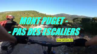 MONT PUGET - PAS DES ESCALIERS  // VTT