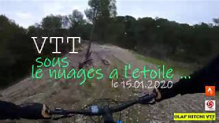VTT sous les nuages de l’étoile...