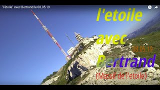 'l’étoile' avec Bertrand le 08.05.19