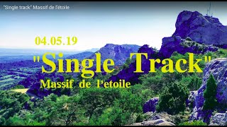 'Single track' Massif de l’étoile