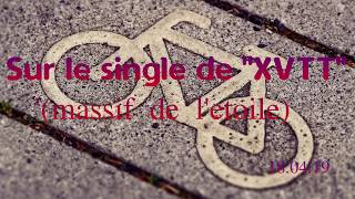 sur le single de 'XVTT' (massif de l'etoile)...