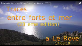 Traces entre forts et mer ( 23 eme édition ) ...