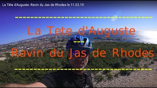 La Tète d'Auguste -Ravin du Jas de Rhodes le...