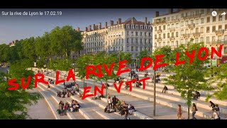 Sur la rive de Lyon le 17.02.19