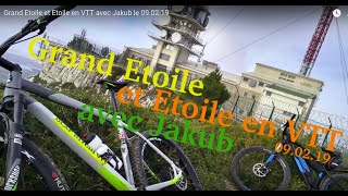 Grand Etoile et Etoile en VTT avec Jakub  le...