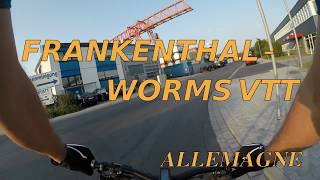 FRANKENTHAL- WORMS VTT le 28 08 18