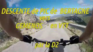 Descente de Pic de Bertagne en VTT par D2 le...