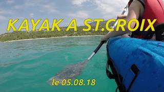 KAYAK A ST CROIX le 05 08 18