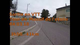 Sortie en VTT  Tour de Massif de l'etoile 04 03 18