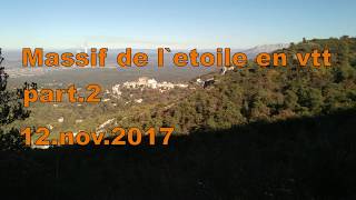 Massif de l`etoile en vtt part 2