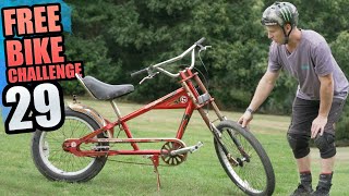 THE FREE BIKE CHALLENGE - PART 29 - LOW RIDER...