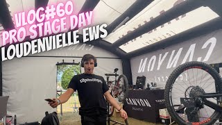 PRO STAGE DAY EWS LOUDENVIELLE - VLOG#60 |...