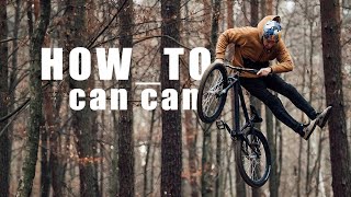 How to CAN CAN & NO FOOT CAN CAN, czyli...
