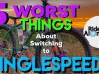 5 Biggest Challenges of Switching to Single Speed