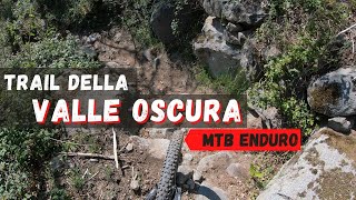 TRAIL del VALLE OSCURA | MTB ENDURO
