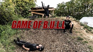 GAME OF B.U.L.L / QUATERPIPE EDITION